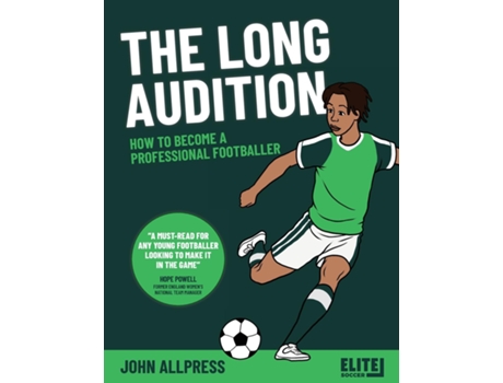 Livro The Long Audition How to Become a Professional Footballer de John Allpress (Inglês)