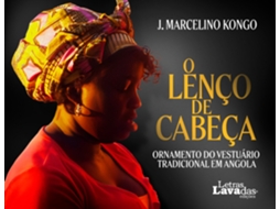 Livro O Lenço De Cabeça De J Marcelino Kongo (português)