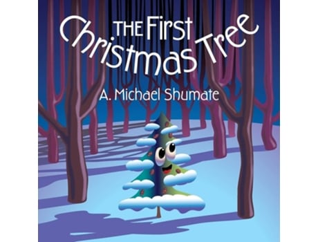 Livro The First Christmas Tree De A Michael Shumate (inglês)