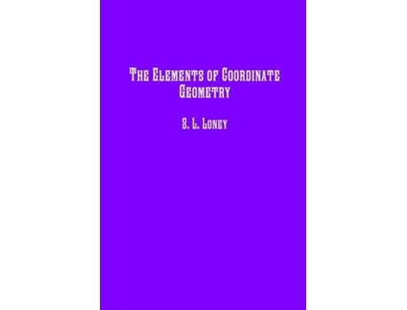 Livro The Elements Of Coordinate Geometry De S L Loney (inglês)