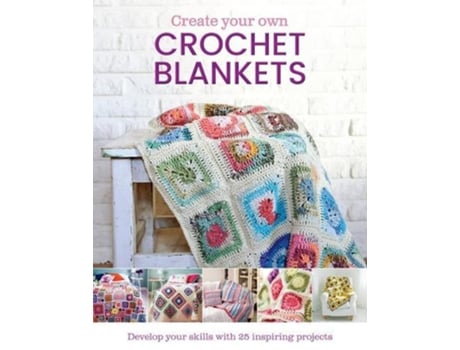 Livro Create Your Own Crochet Blankets de Jessica Leggett (Inglês)