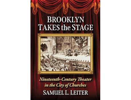 Livro Brooklyn Takes the Stage de Samuel L Leiter (Inglês)