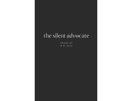 Livro The Silent Advocate M.M. Bylo (Inglês)