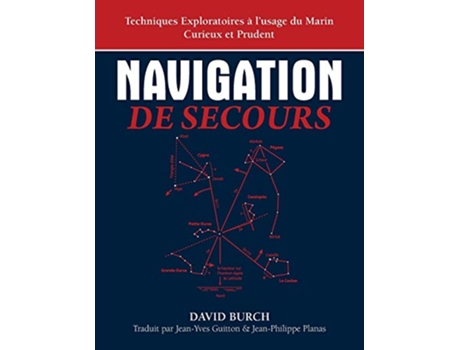 Livro Navigation De Secours Techniques Exploratoires à lusage du Marin Curieux et Prudent French Edition de David Burch (Francês)