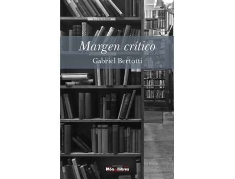 Livro Margen Crítico de Gabriel Bertotti (Espanhol)