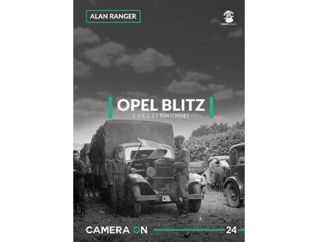 Livro opel blitz 1, 1.5, 2, 2.5 ton lorries de alan ranger (inglês)