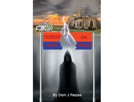 Livro Terror On Main Street De Dan J Pease (inglês)