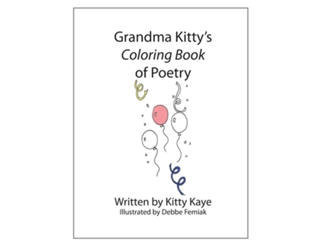 Livro Grandma Kittys Coloring Book Of Poetry De Kitty Kaye (inglês)
