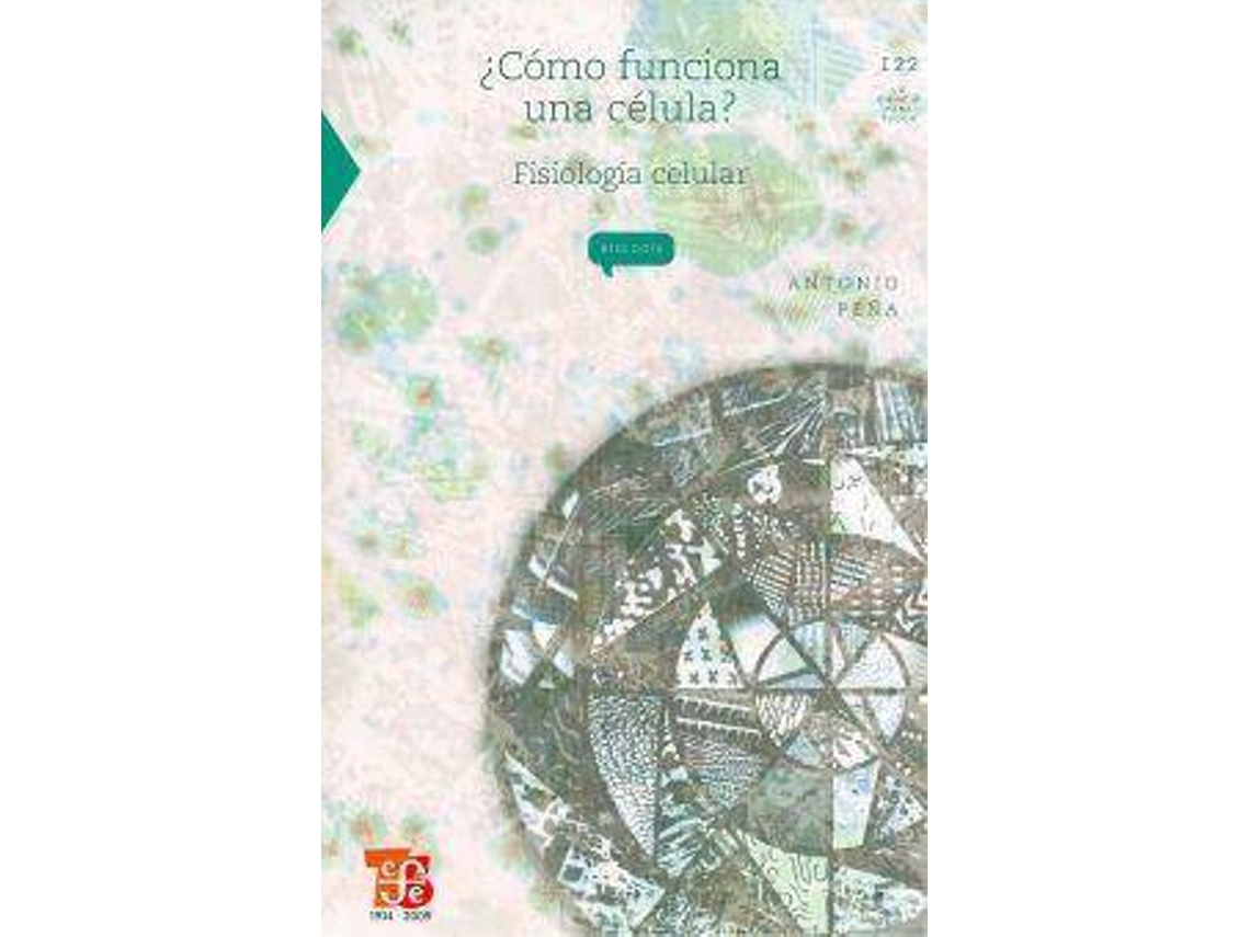 Livro Como Funciona Una Celula. Fisiologia Celular de Peña e Antonio (Espanhol)