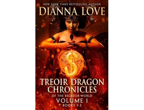 Livro Treoir Dragon Chronicles Of The Belador World De Dianna Love (inglês)