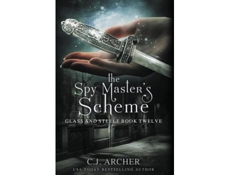 Livro The Spy Masters Scheme de C J Archer (Inglês - Capa Dura)