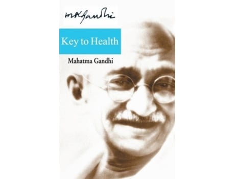 Livro Key To Health De Mohandas K Gandhi (inglês)