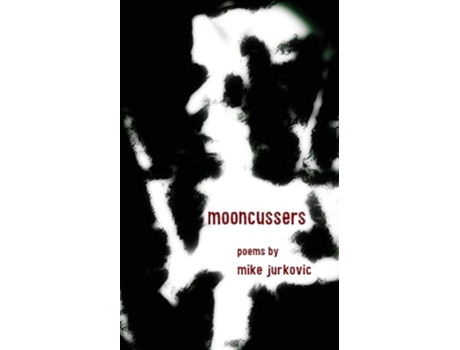 Livro Mooncussers De Mike Jurkovic (inglês)