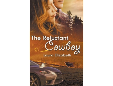 Livro The Reluctant Cowboy De Laura Elizabeth (inglês)
