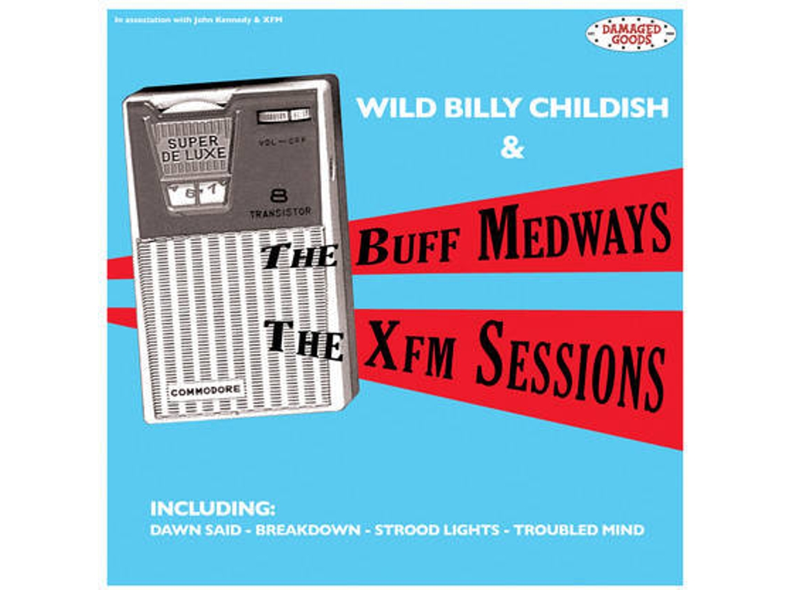 Vinil LP Wild Billy Childish & The Buff Medways - The Xfm Sessions