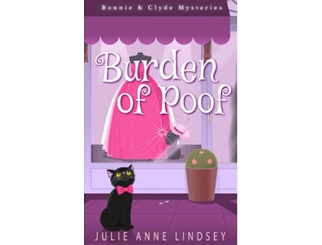 Livro Burden of Poof Bonnie Clyde Mysteries de Julie Anne Lindsey (Inglês)