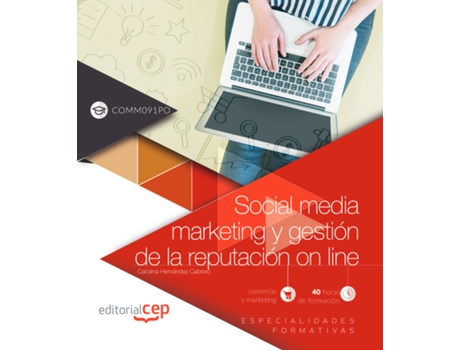 Livro Social Media Marketing Y Gestion De La Reputacion On Line (C de Carolina Hernandez Cabrero (Espanhol)