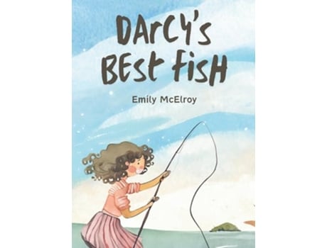 Livro Darcys Best Fish de Emily McElroy (Inglês)