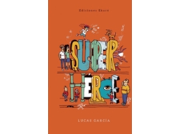 Livro Superheroe de Lucas Garcia (Espanhol)