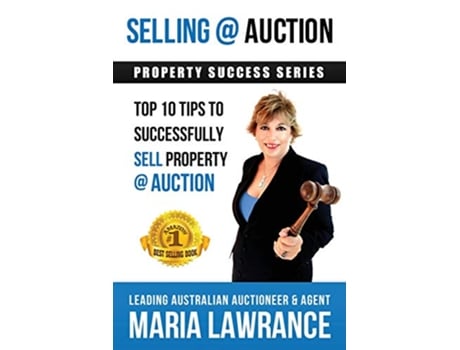 Livro Selling Auction Top 10 Tips to Successfully Sell Property Auction de Maria Lawrance (Inglês)