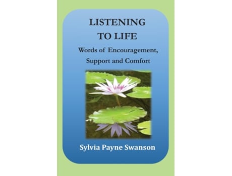 Livro Listening To Life de Sylvia Swanson (Inglês)
