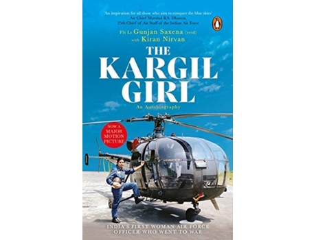 Livro the kargil girl de flight lieutenant gunjan saxena (retd.),kiran nirvan (inglês)