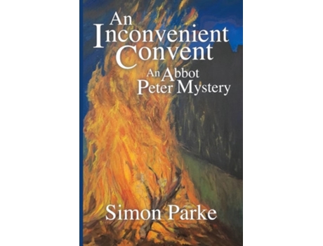 Livro An Inconvenient Convent De Simon Parke (inglês)