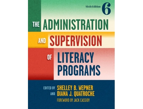 Livro the administration and supervision of literacy programs de jack cassidy (inglês)
