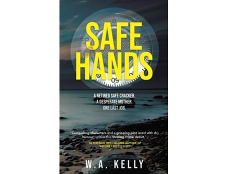 Livro Safe Hands de WA Kelly (Inglês)