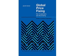 Livro Global Price Fixing Our Customers are the Enemy Studies in Industrial Organization 24 de John M Connor (Inglês)