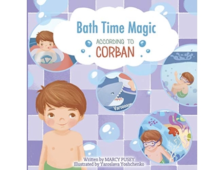 Livro Bath Time Magic According to Corban de Marcy Marie Pusey (Inglês)