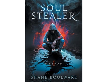 Livro Soulstealer Nythan De Shane Boulware (inglês)