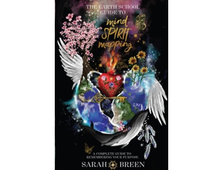 Livro The Earth School Guide To Mind Spirit Mapping De Sarah Breen (inglês)