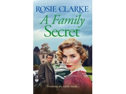Livro A Family Secret De Rosie Clarke E Linda Sole (inglês - Capa Dura)