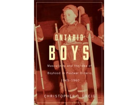 Livro ontario boys de greig, christopher j. (inglês)