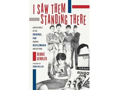 Livro I Saw Them Standing There de Debbie Gendler (Inglês)