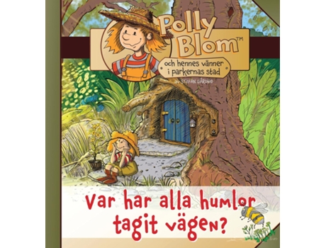Livro Var har alla humlor tagit vägen? Polly Blom och hennes vänner i Parkernas stad de STEFAN GÅRDH (Inglês)