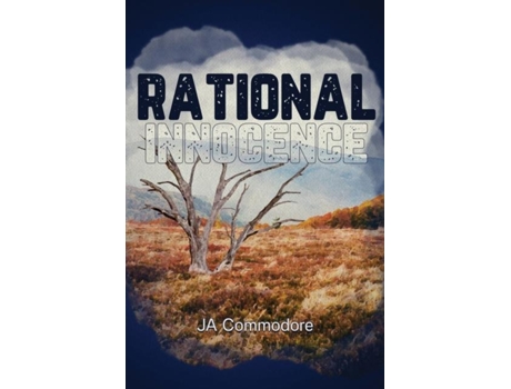 Livro Rational Innocence de J A Commodore (Inglês)