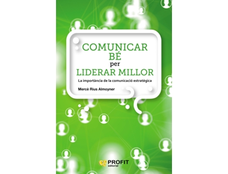 Livro Comunicar Bè Per Liderar Millor de Merce Rius Almoyner (Catalão)