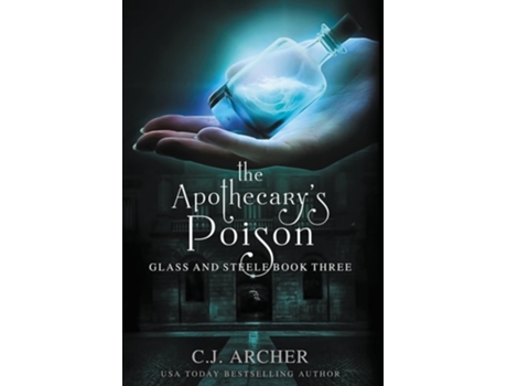 Livro The Apothecarys Poison de CJ Archer (Inglês)