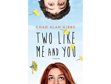 Livro Two Like Me and You de Chad Alan Gibbs (Inglês)