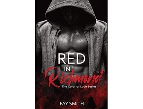 Livro Red In Richmond The Color Of Love Series De Fay Smith (inglês)