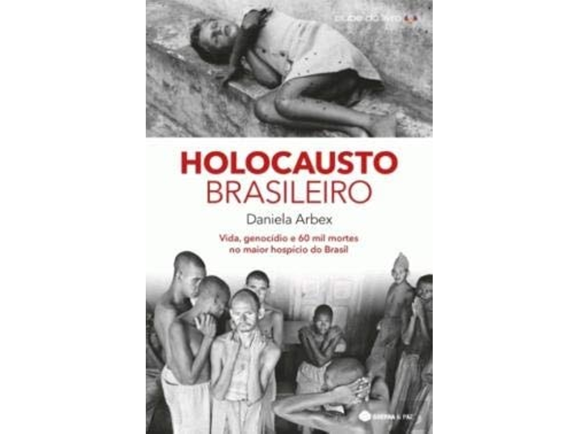 Livro Holocausto Brasileiro  de Daniela Arbex (Português)