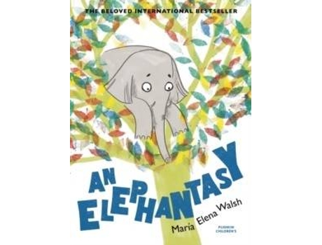 Livro An Elephantasy de Maria Elena Walsh