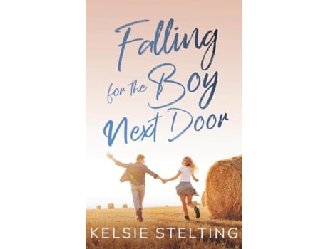 Livro Falling for the Boy Next Door de Kelsie Stelting (Inglês)
