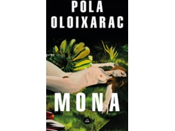 Livro Mona de Pola Oloixarac (Espanhol)