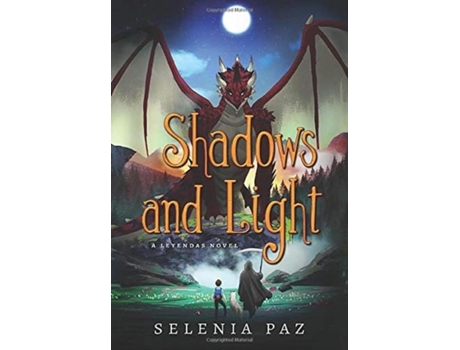 Livro Shadows And Light De Selenia Paz (inglês)