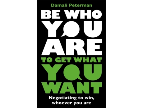 Livro Be Who You Are to Get What You Want de Damali Peterman (Inglês)