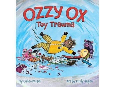 Livro Ozzy Ox Toy Trauma Toy Trauma de Callen Kropp (Inglês - Capa Dura)