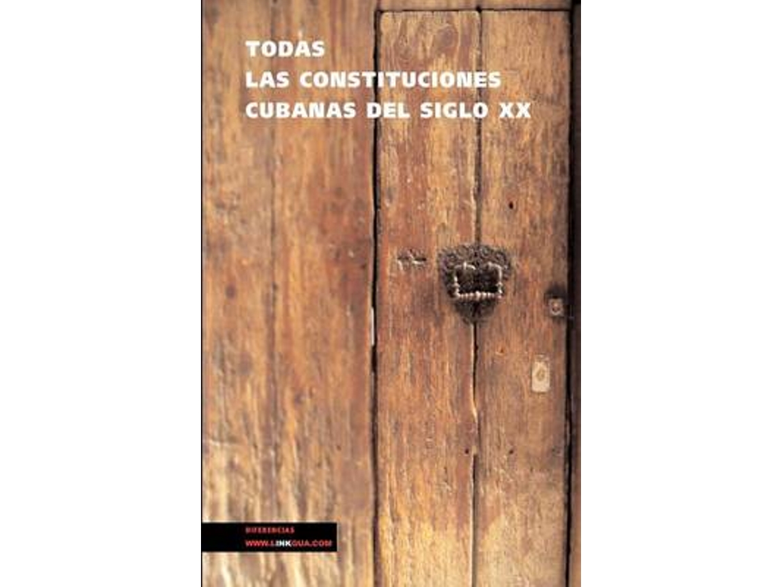 Livro Todas Las Constituciones Cubanas del Siglo XX de Autores Varios (Espanhol)